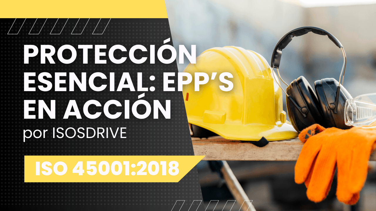 Protección Esencial: EPP’s en Acción