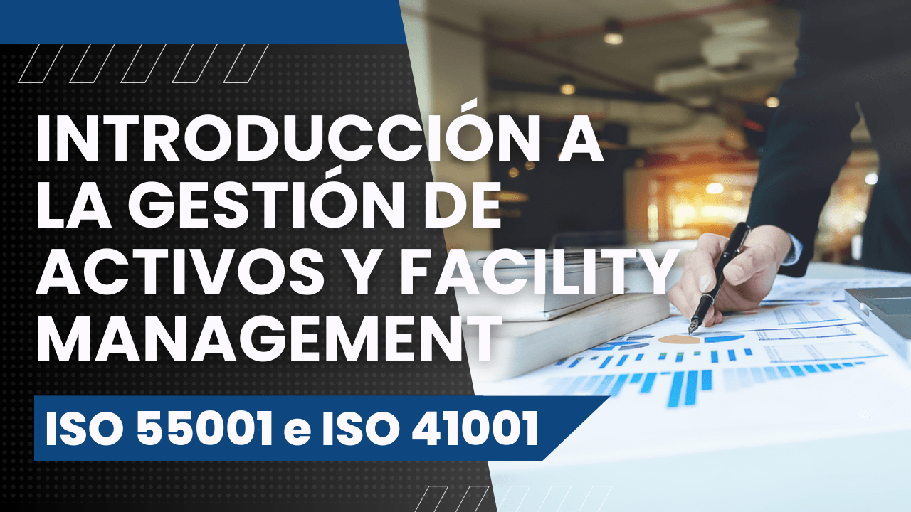 Introducción a la Excelencia en Gestión de Activos y Facility Management Guía Práctica