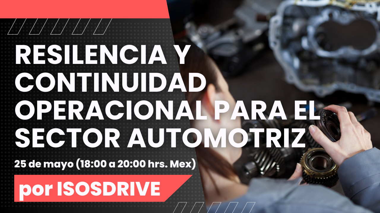 Resilencia y continuidad operacional para el sector automotriz