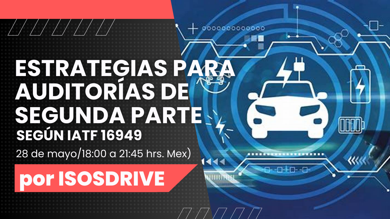 Estrategías para Auditorías de segunda parte según IATF 16949
