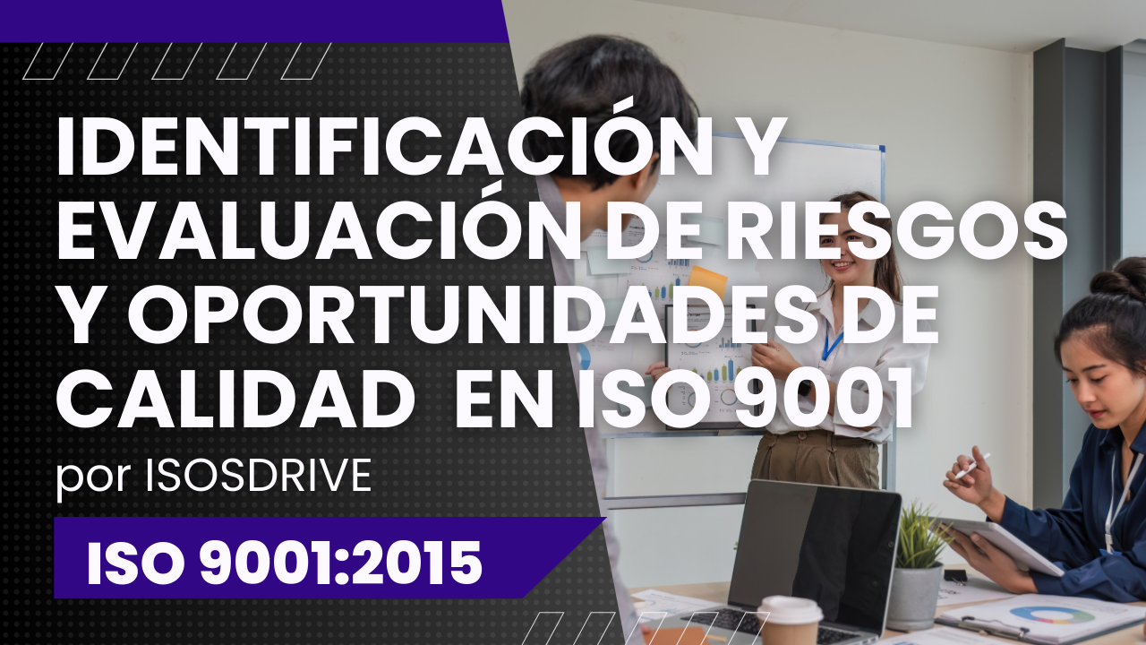 Identificación de Riesgos y oportunidades en ISO 9001